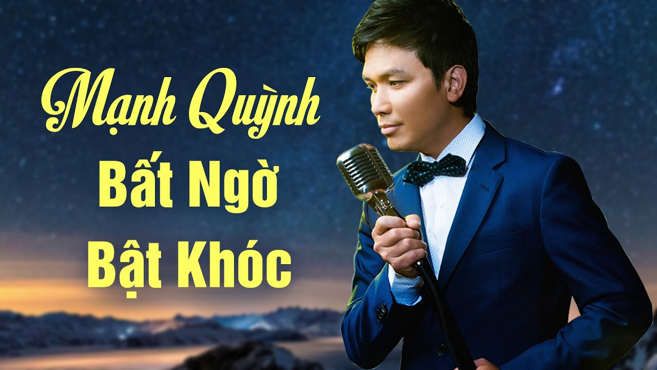 Mạnh Quỳnh Bất Ngờ Bật Khóc Khi Nhắc Đến Phi Nhung - Nhạc Mạnh Quỳnh Hay Nhất Mọi Thời Đại