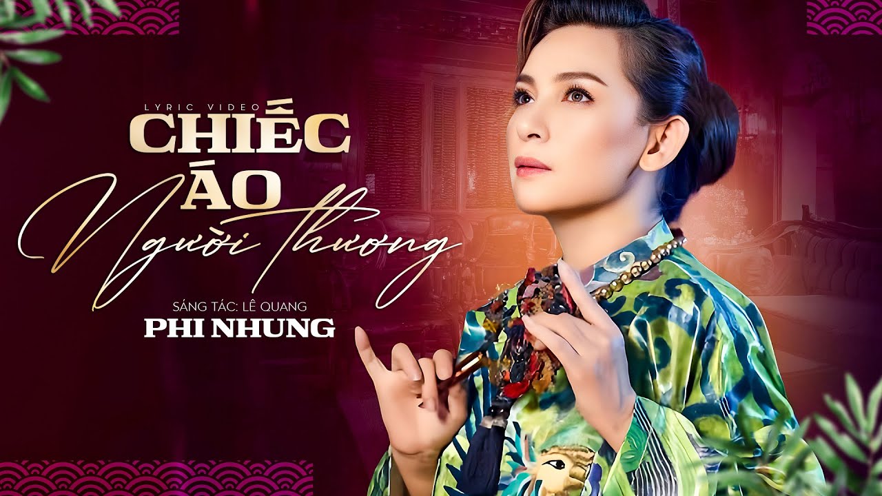 Tiếng Hát Không Thể Nào Quên PHI NHUNG - Xốn Xang Con Tim Khi Nghe Lại - Chiếc Áo Người Thương