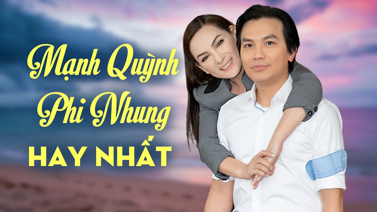 Album nhạc Mạnh Quỳnh Phi Nhung hay nhất 2024 - Liên khúc nhạc vàng trữ tình buồn tê tái