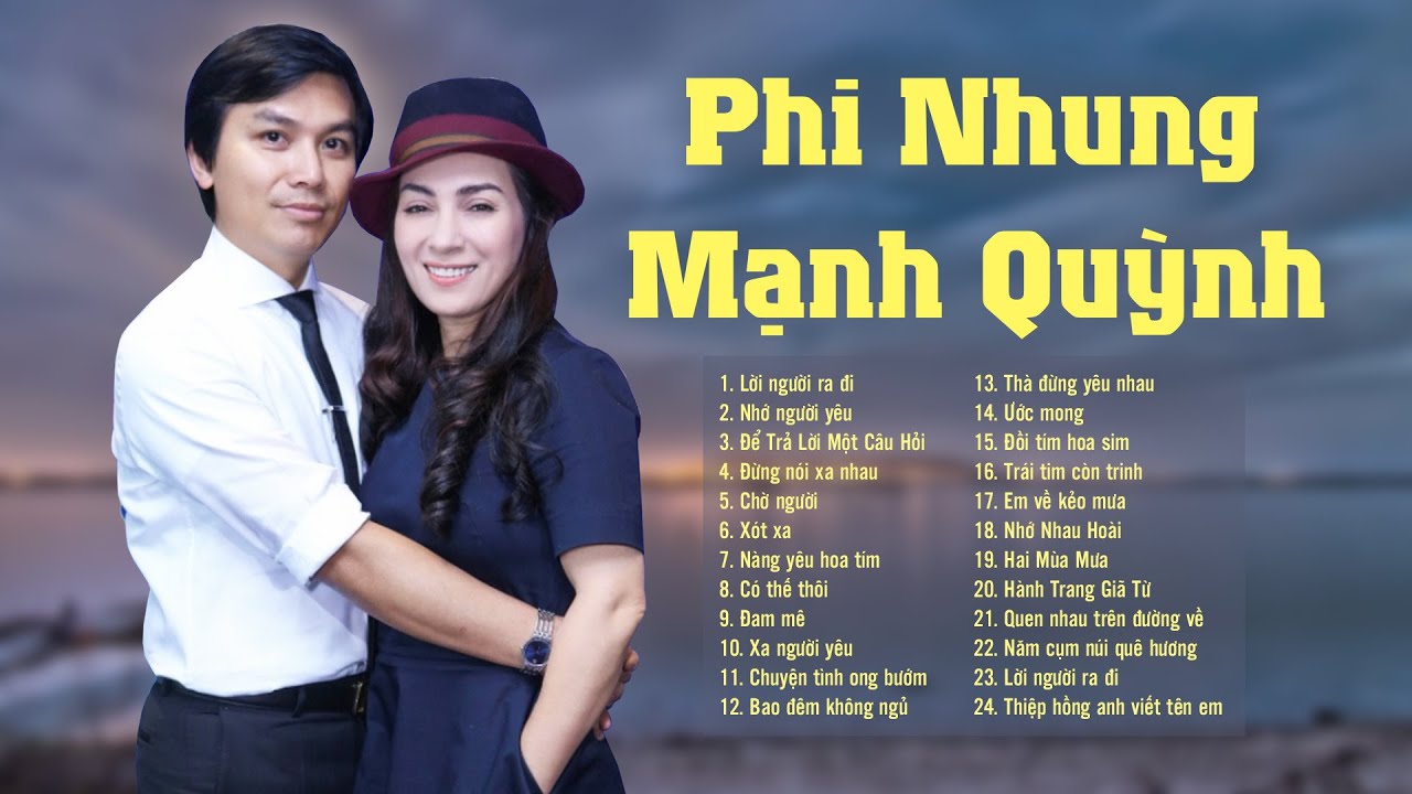 Nghe Thử 1 Lần Bạn Sẽ Không Hối Hận - Ca Nhạc Phi Nhung Mạnh Quỳnh Hay Nức Nở