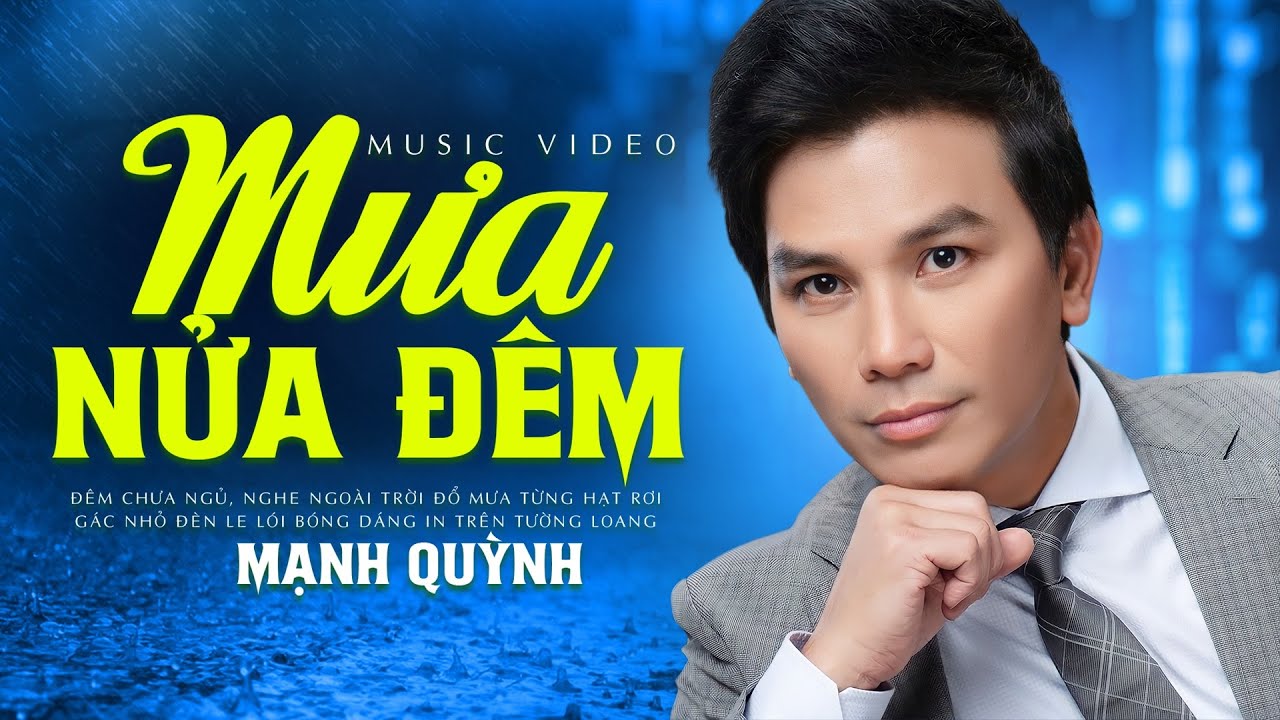 Mưa Nửa Đêm - Mạnh Quỳnh (Official Lyrics MV)