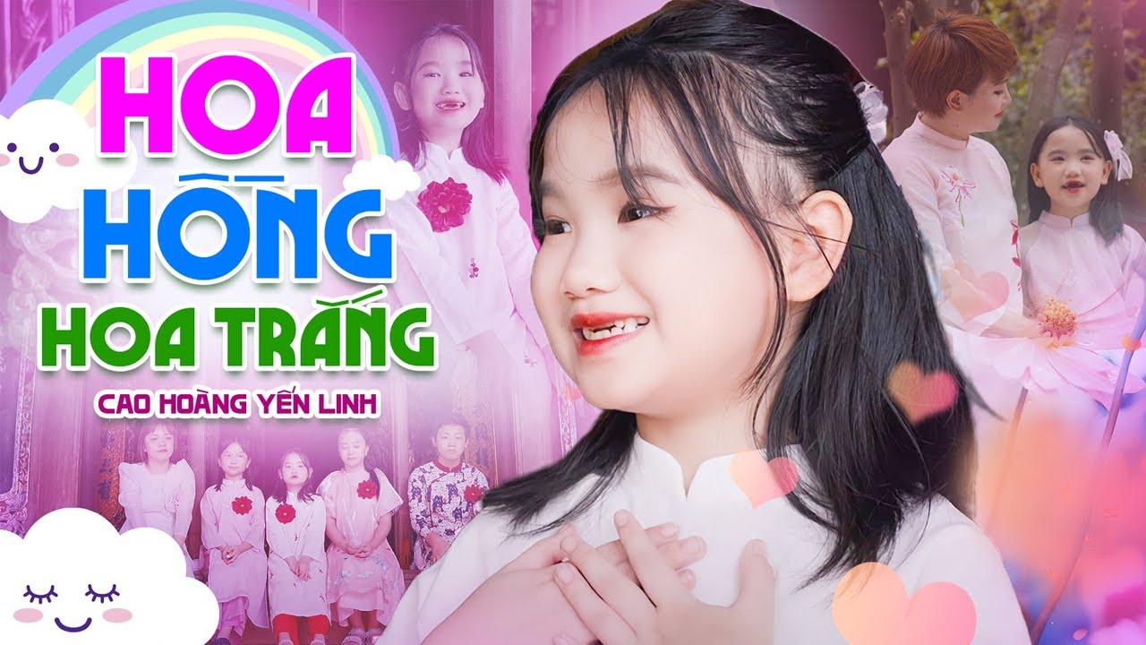 Hoa Hồng Hoa Trắng - Cao Hoàng Yến Linh | Giọng ca nhí hát tặng Mẹ cực hay | Vu Lan Báo Hiếu