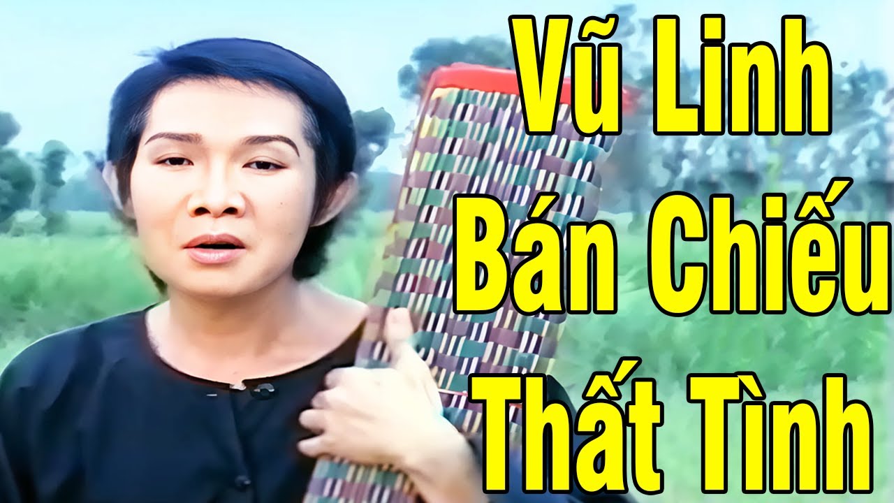 Xem Buồn Rơi Nước Mắt Khi Anh Chàng Bán Chiếu Vũ Linh Bị Thất Tình - Cải Lương Vũ linh Hay Đặc Sắc