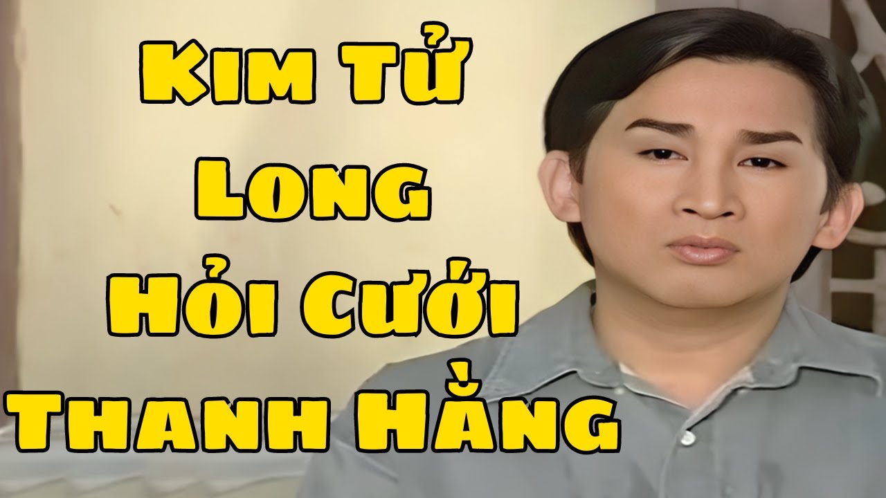 Đau Lòng Cảnh Kim Tử Long Đến Hỏi Cưới Nhưng Cha Thanh Hằng Không Đồng Ý - Cải Lương Xã Hội Hay Nhất