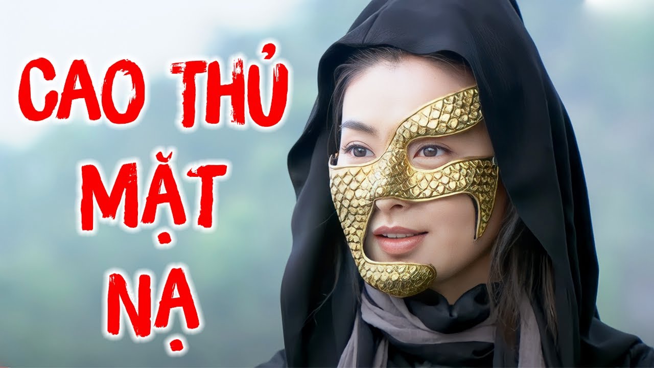 CAO THỦ MẶT NẠ 1 Chiêu Cân Cả Giang Hồ | Phim Kiếm Hiệp Hành Động Mới Nhất | Phim Lẻ Cổ Trang 2024