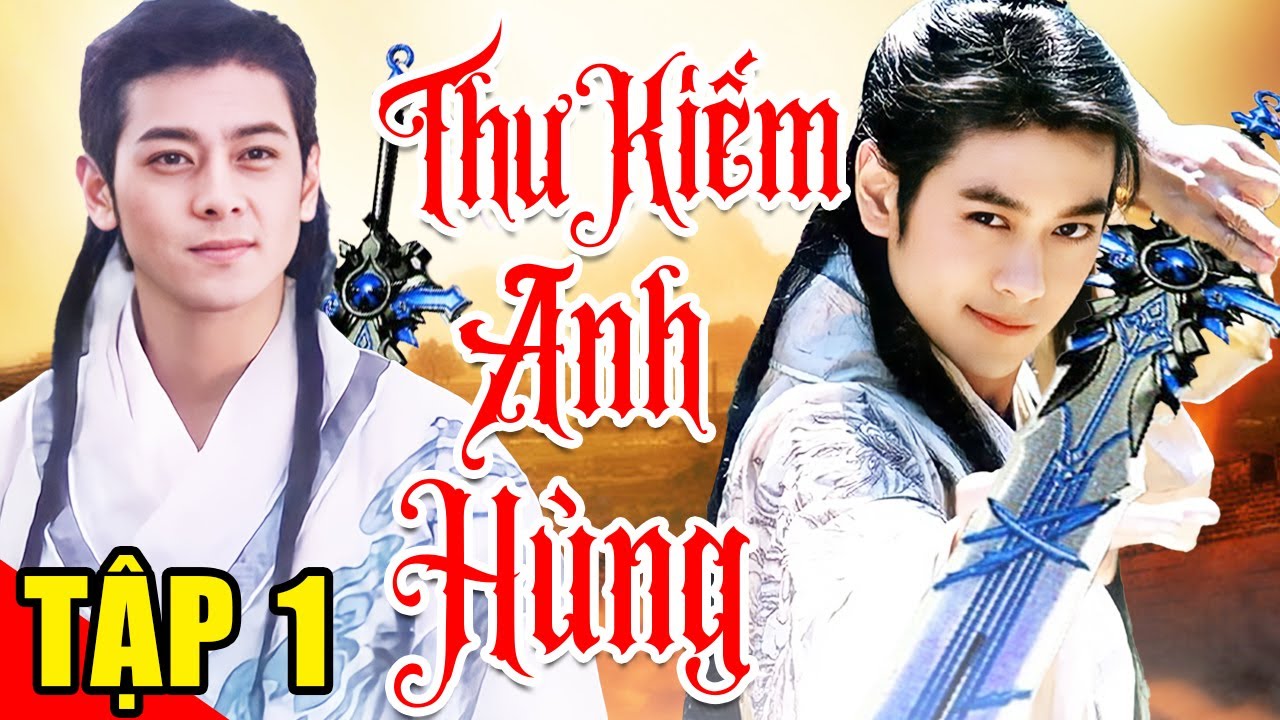 Thư Kiếm Anh Hùng - Tập 1 | Phim Võ Thuật Kiếm Hiệp Trung Quốc Mới Nhất 2024 | Thuyết Minh