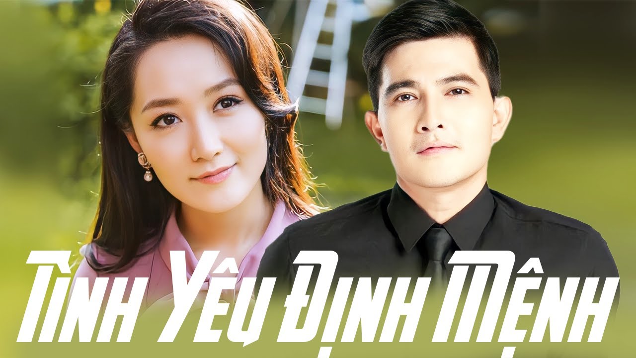 TÌNH YÊU ĐỊNH MỆNH | Phim Lẻ Việt Nam Tình Cảm Xã Hội Cực Hay