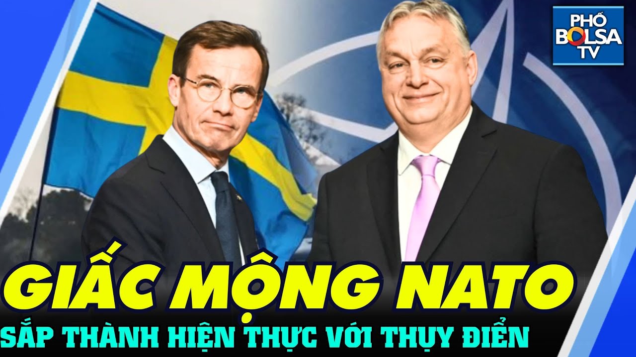 Thế giới nổi bật: Thụy Điển nỗ lực vượt qua “cửa ải” cuối cùng để gia nhập NATO