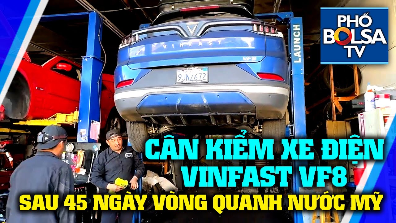 Cân kiểm xe điện VinFast VF8 sau chuyến hành trình 45 ngày vòng quanh nước Mỹ