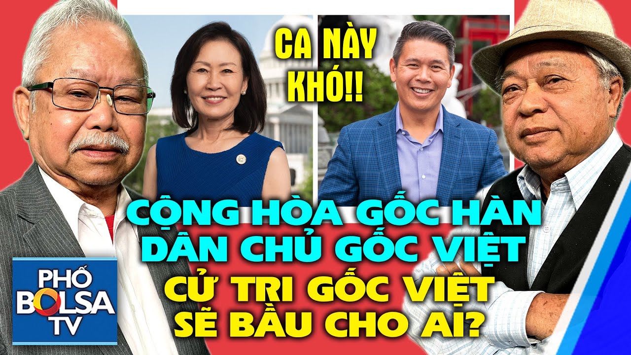 Ca này khó: Cộng Hòa gốc Hàn và Dân Chủ gốc Việt tranh chức Hạ Viện Mỹ, cử tri gốc Việt bầu cho ai?