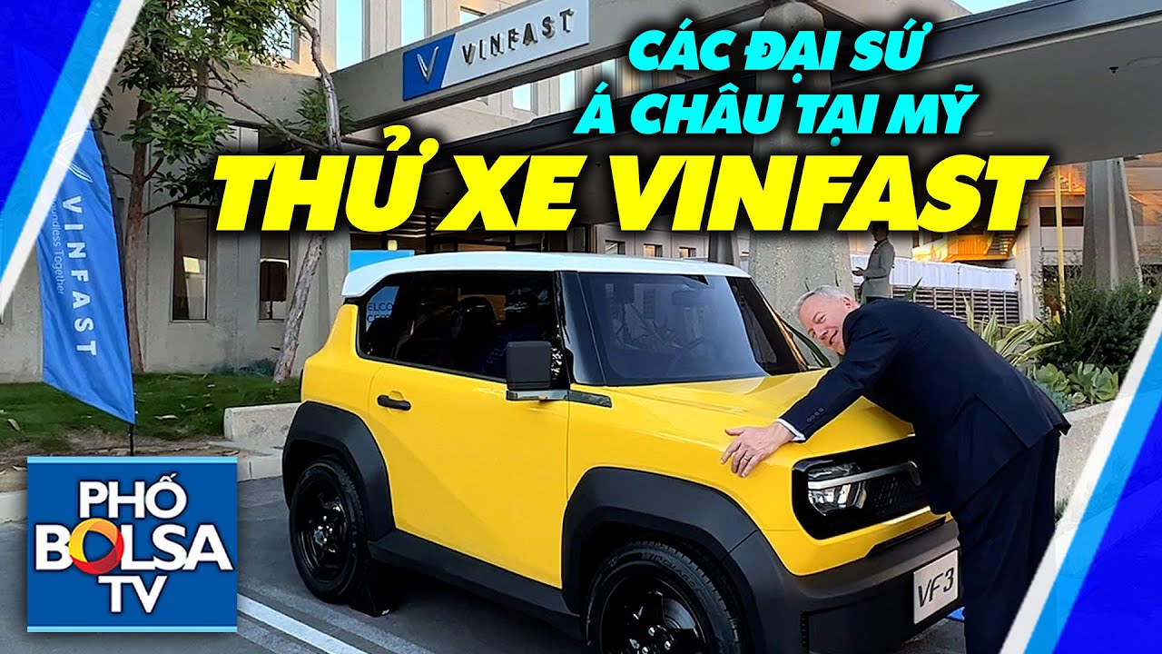 Các đại sứ Á Châu ở Mỹ thích thú lái thử và ca ngợi xe điện VinFast tại trụ sở chính Los Angeles