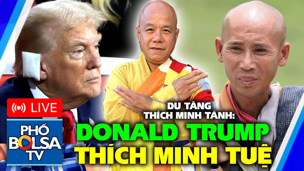 DU TĂNG THÍCH MINH TÁNH: Donald Trump và Thích Minh Tuệ, Đời và Đạo, những điều giống và khác nhau