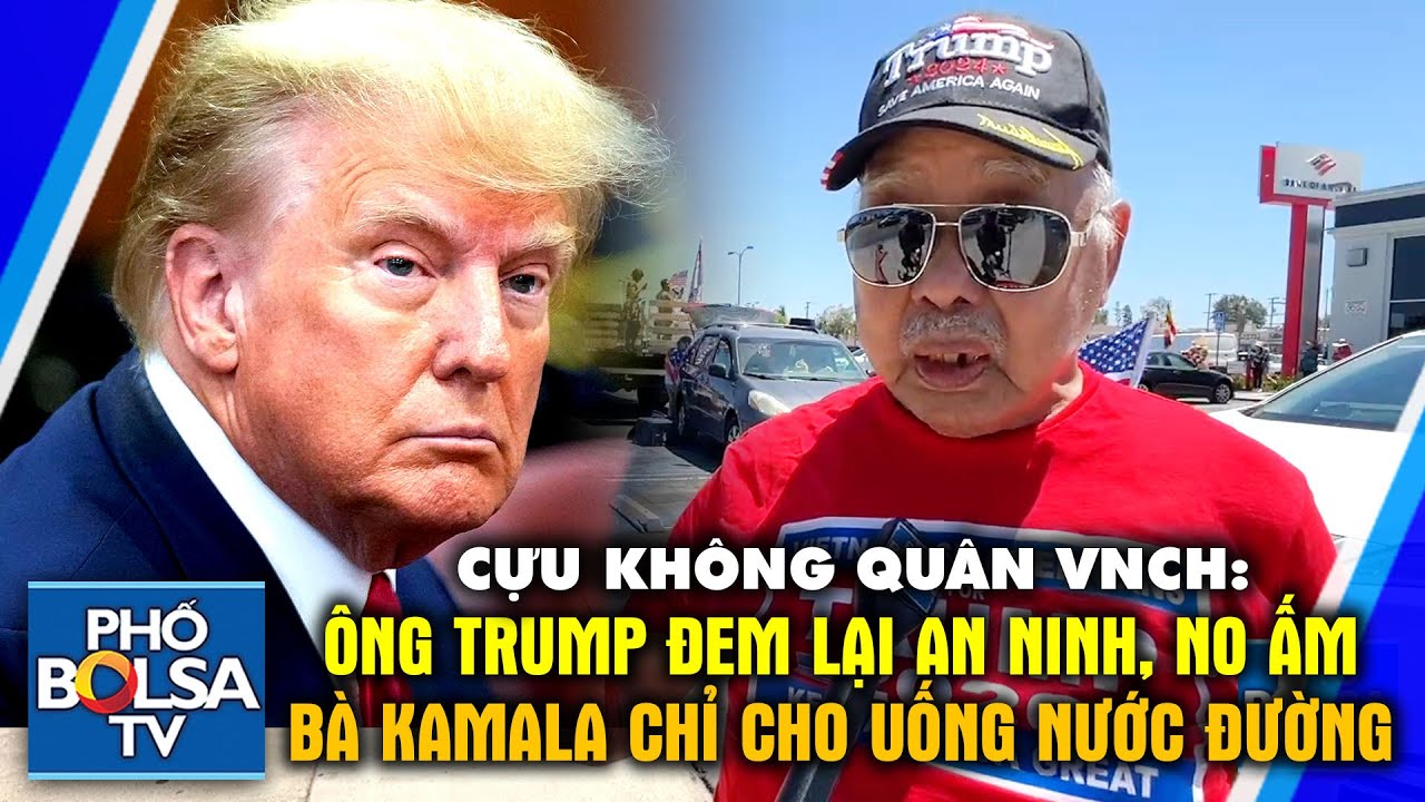 Cựu Không Quân VNCH: "Ủng hộ ông Trump vì ông đem lại an ninh, no ấm cho đồng bào VN và đồng bào HK"