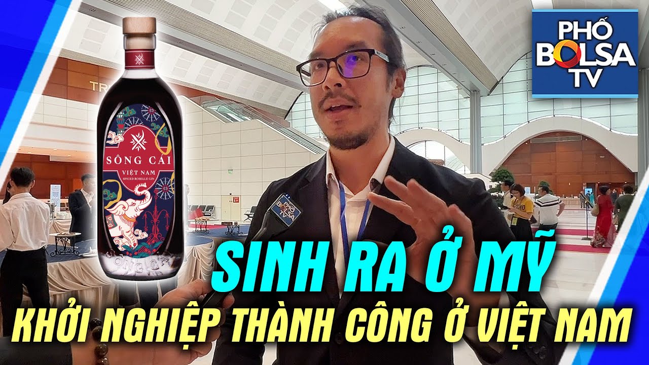 Sinh ra ở Mỹ, về VN khởi nghiệp thành công, lập công ty sản xuất dòng rượu cao cấp xuất khẩu qua Mỹ