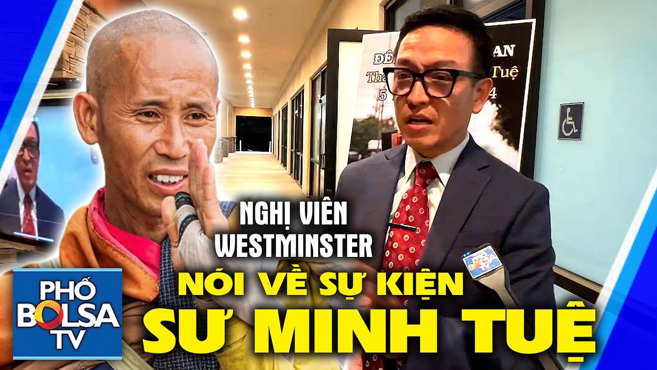 Nghị viên Westminster Nam Quan nói về sự kiện sư Minh Tuệ