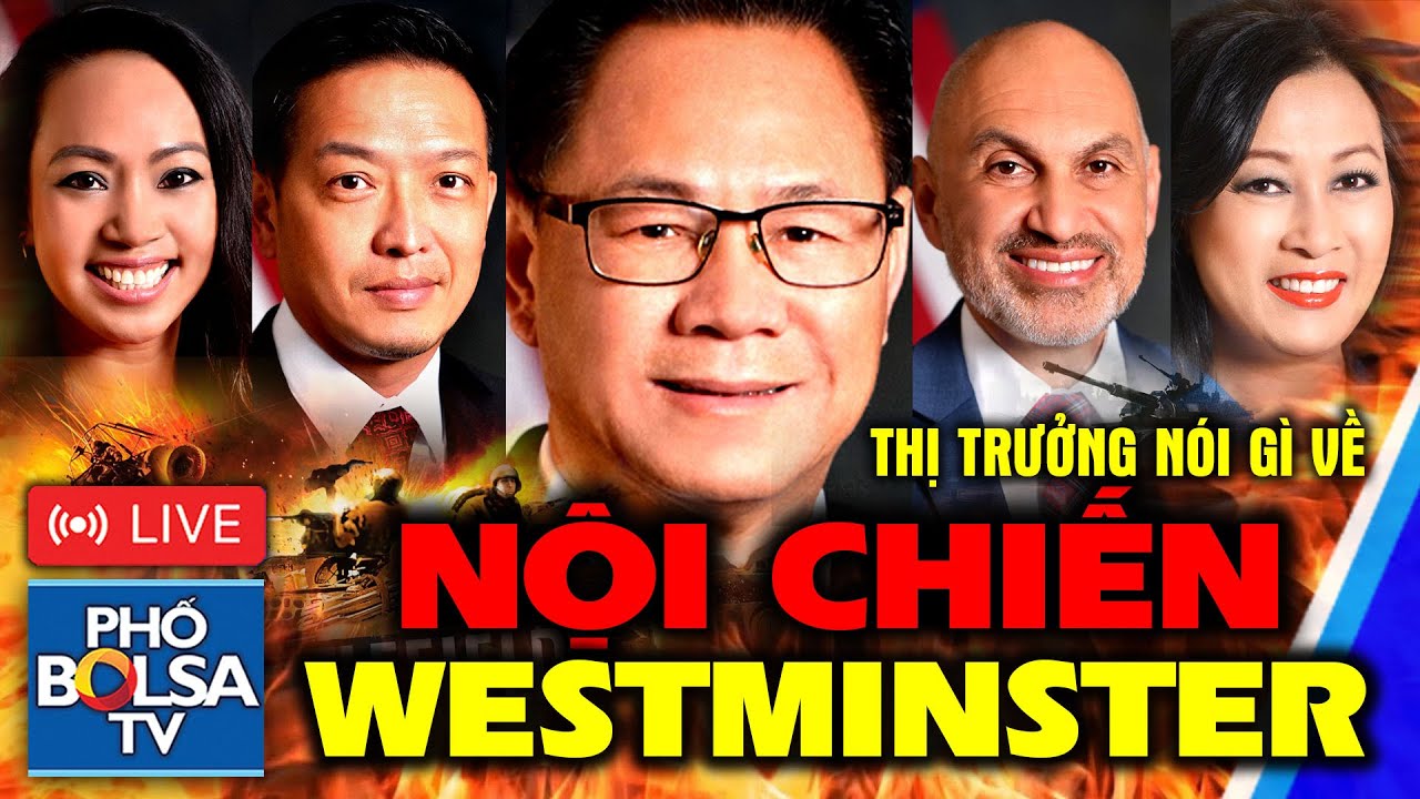 LIVE - Thị Trưởng Charlie Chí Nguyễn nói gì về tình trạng "NỘI CHIẾN" trong thành phố Westminster?