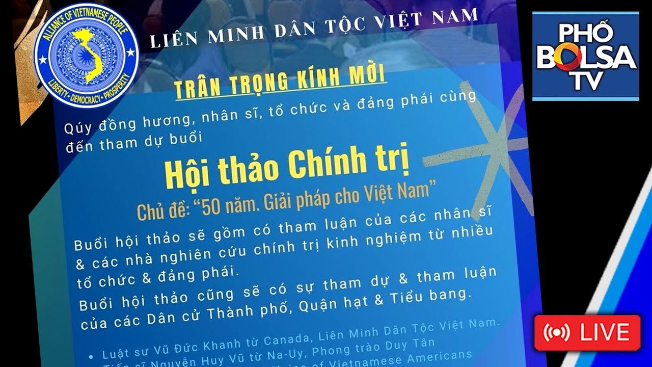 LIVE: Tổ chức "Liên Minh Dân Tộc VN" mở Hội thảo Chính trị với chủ đề "50 năm, Giải pháp cho VN"