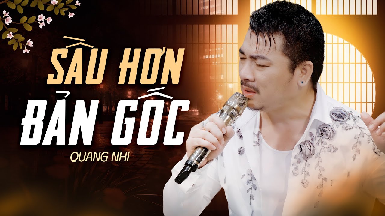 CHÀNG CA SĨ HÁT GIAN DỐI SẦU HƠN BẢN GỐC CỦA ANH TRAI QUANG LẬP - Nhạc Phòng Trà Mới Nhất