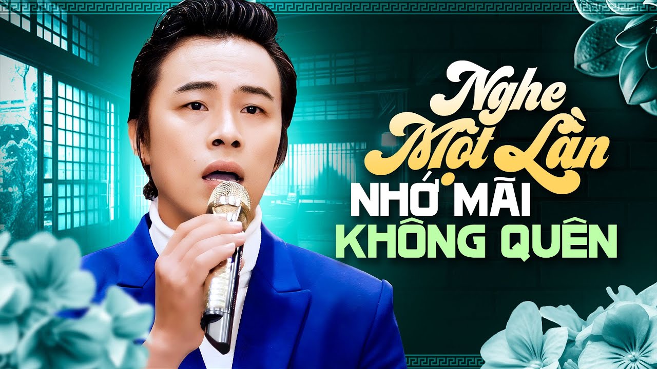 NGHE 1 LẦN NHỚ MÃI KHÔNG QUÊN - Chàng Ca Sĩ Có Giọng Hát Hút Hồn Người Nghe | Viết Từ KBC