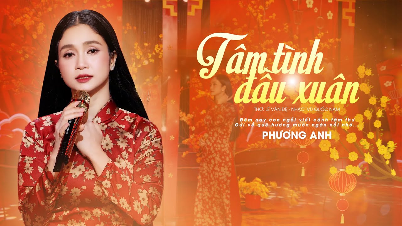 Tâm Tình Đầu Xuân - Phương Anh (Official MV)