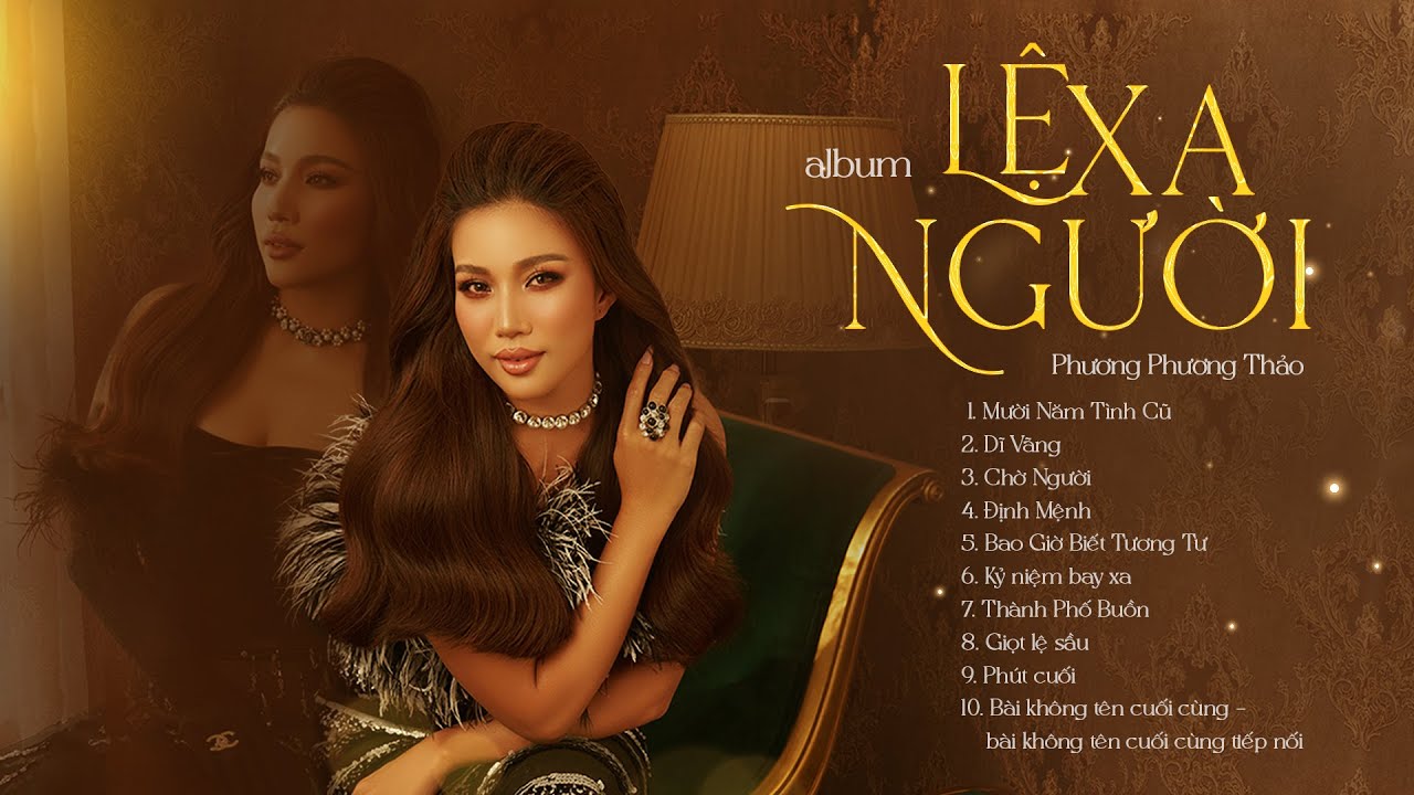 Album Lệ Xa Người | Phương Phương Thảo | Album nhạc tình Acoustics