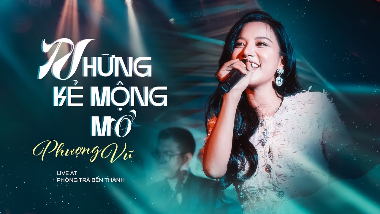 Phượng Vũ - ‘những kẻ mộng mơ’ | Live at Phòng Trà Bến Thành