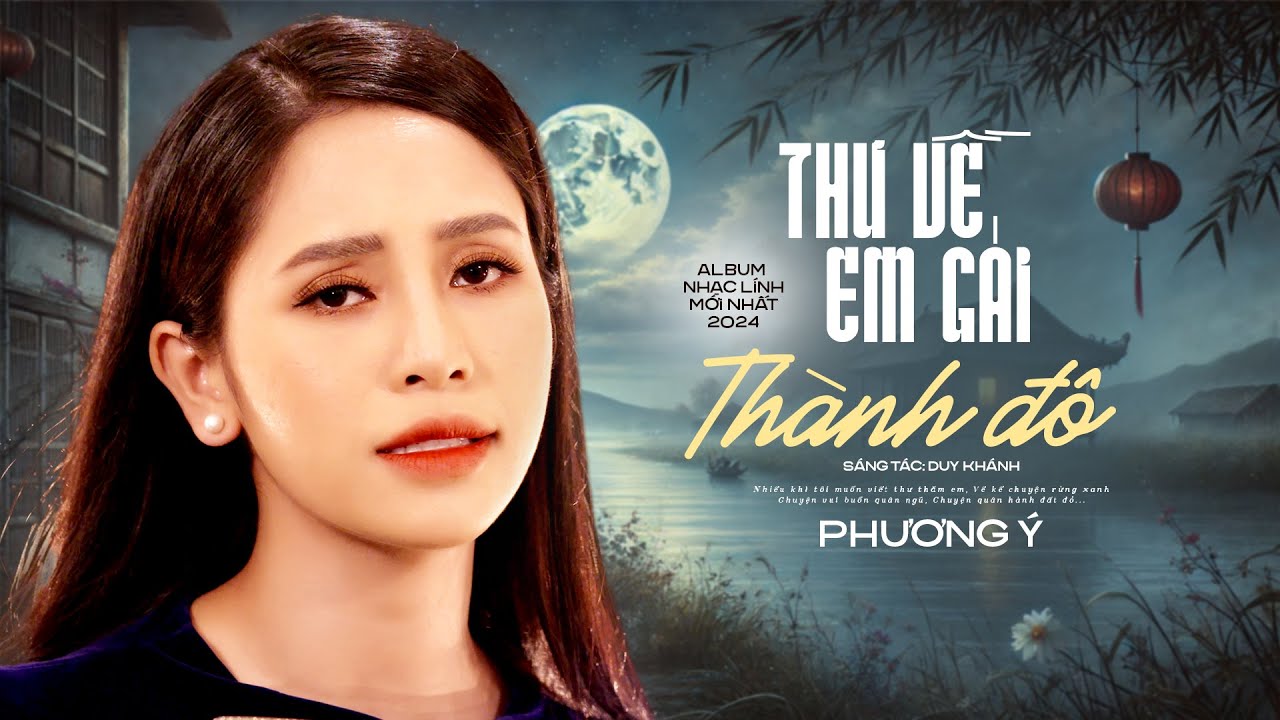 Thư Về Em Gái Thành Đô - Phương Ý | Album Nhạc Lính Tuyển Chọn Mới Nhất 2024