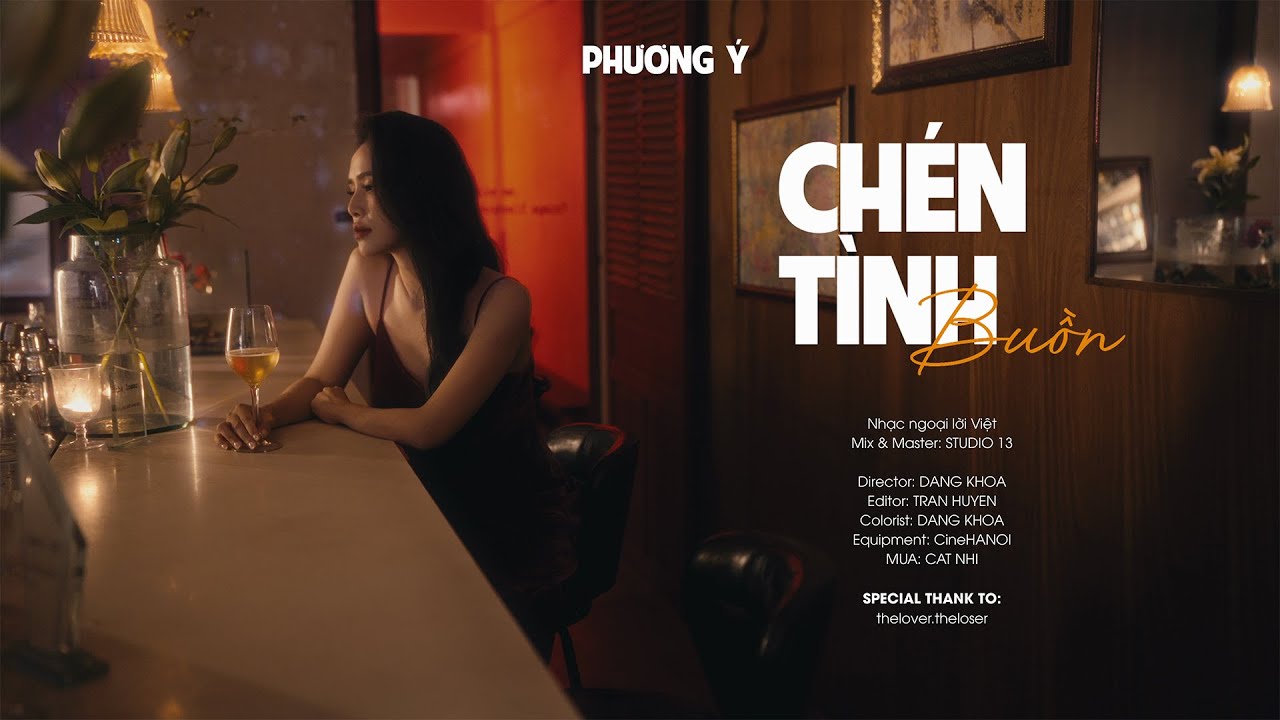 Chén Tình Buồn - Phương Ý (Official MV) | Nhạc ngoại lời Việt