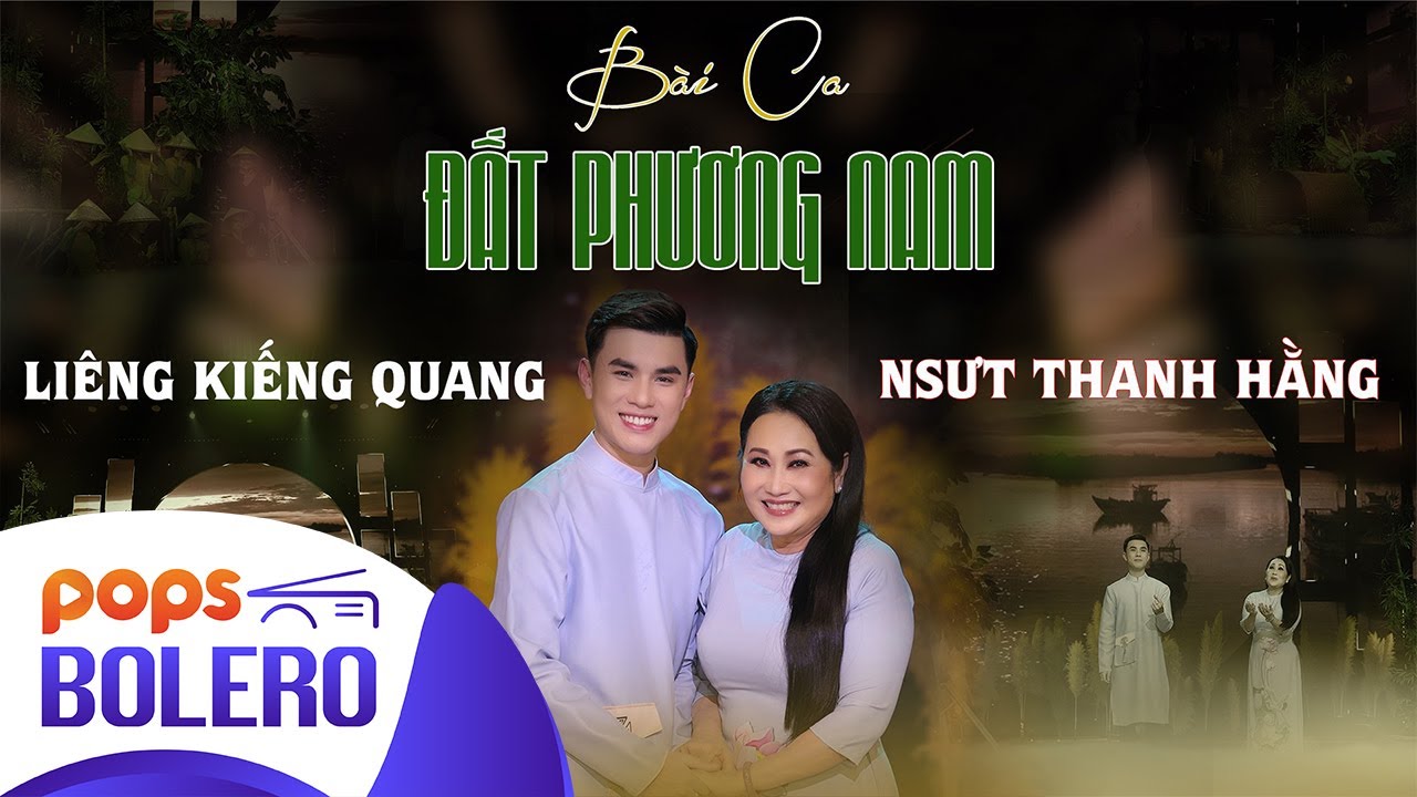 Bài Ca Đất Phương Nam | NSƯT Thanh Hằng - Liêng Kiếng Quang