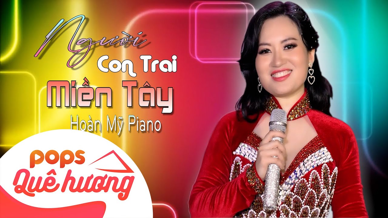 Người Con Trai Miền Tây | Hoàn Mỹ Piano