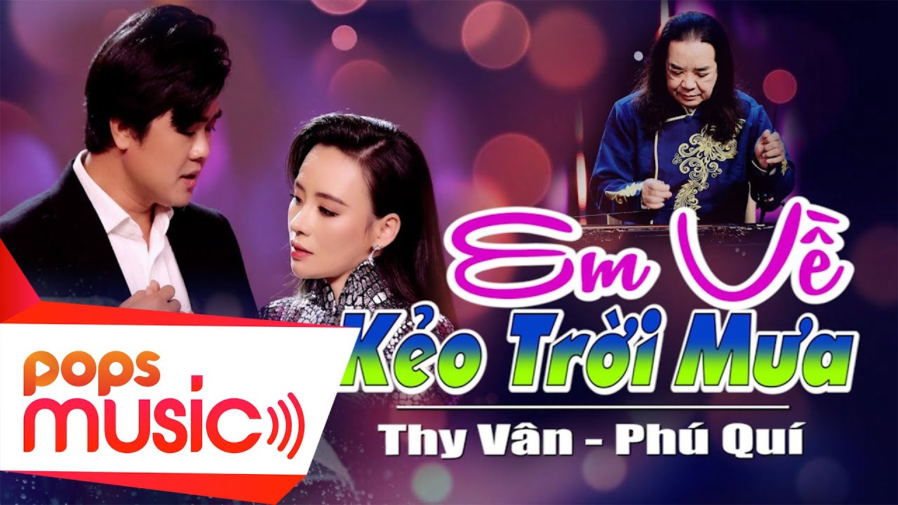 Em Về Kẻo Trời Mưa - Thy Vân ft. Phú Quí | Sáng tác: Ngân Giang