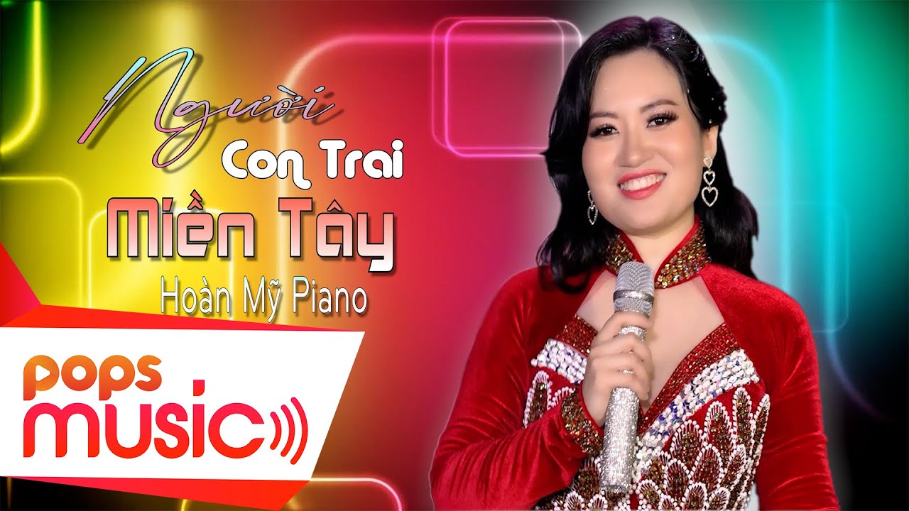 Người Con Trai Miền Tây | Hoàn Mỹ Piano