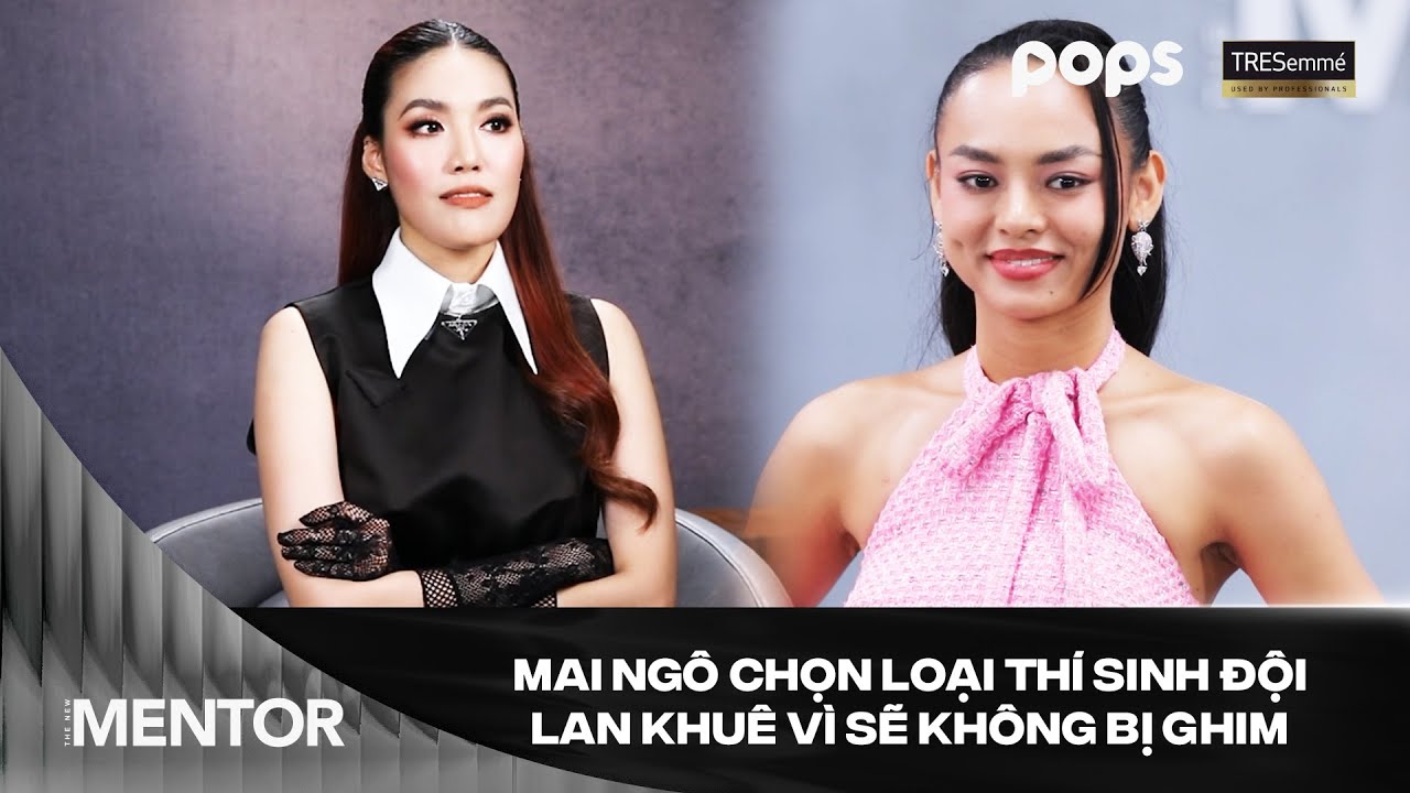 Mai Ngô loại thí sinh đội Lan Khuê vì sẽ không bị Super Mentor 'ghim' | The New Mentor Tập 8