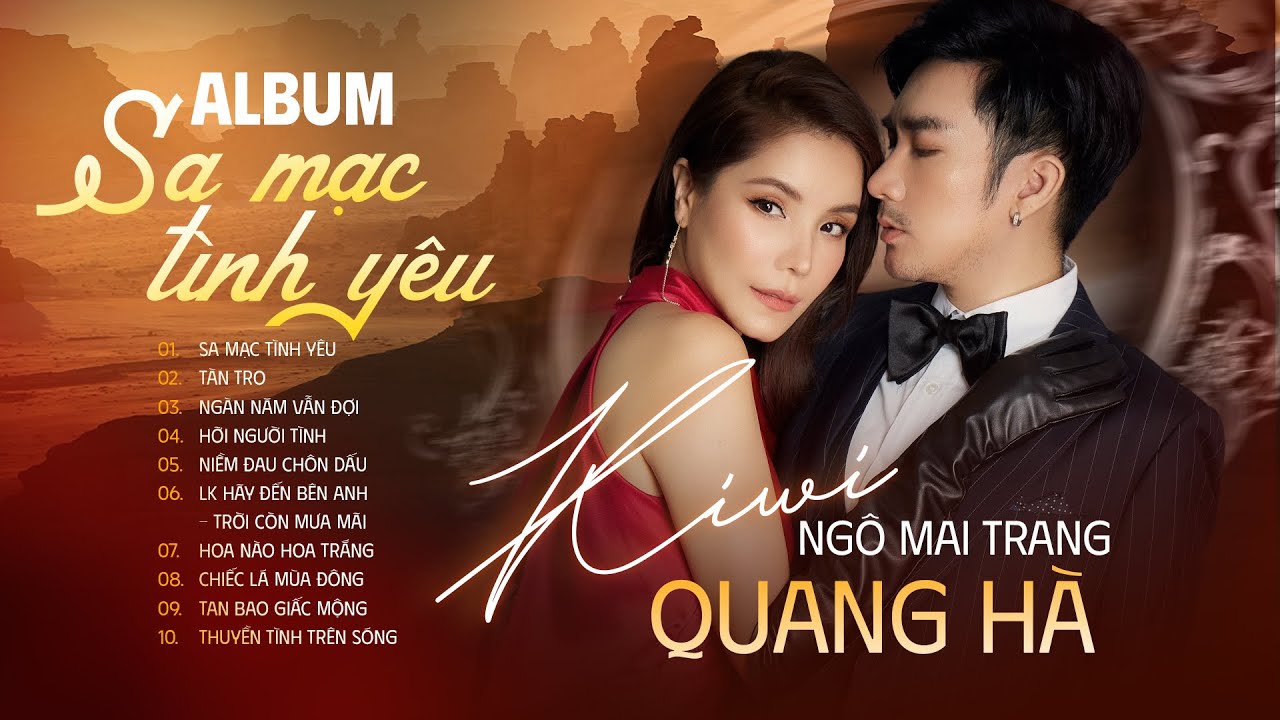 QUANG HÀ - KIWI NGÔ MAI TRANG | Album Song Ca Siêu Ngọt Khiến Khán Giả Liên Tục Hát Theo