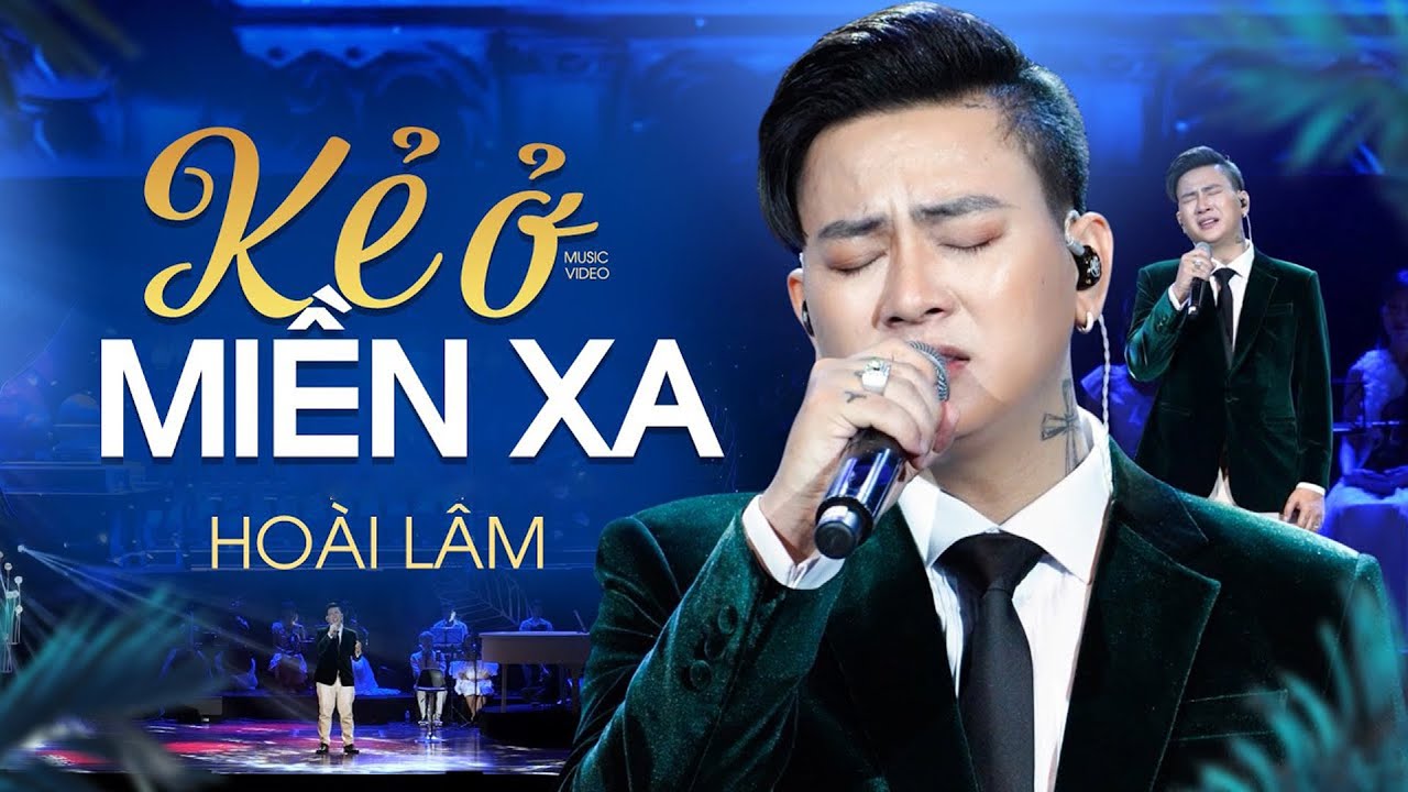 Cả khán phòng phải TAN CHẢY khi tiếng hát HOÀI LÂM cất lên | KẺ Ở MIỀN XA - HOÀI LÂM live