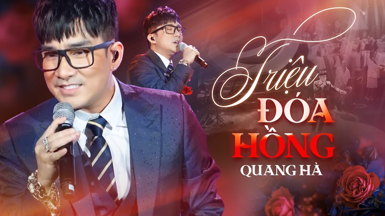 Triệu Đóa Hồng - Quang Hà | Độc quyền liveshow Chạm