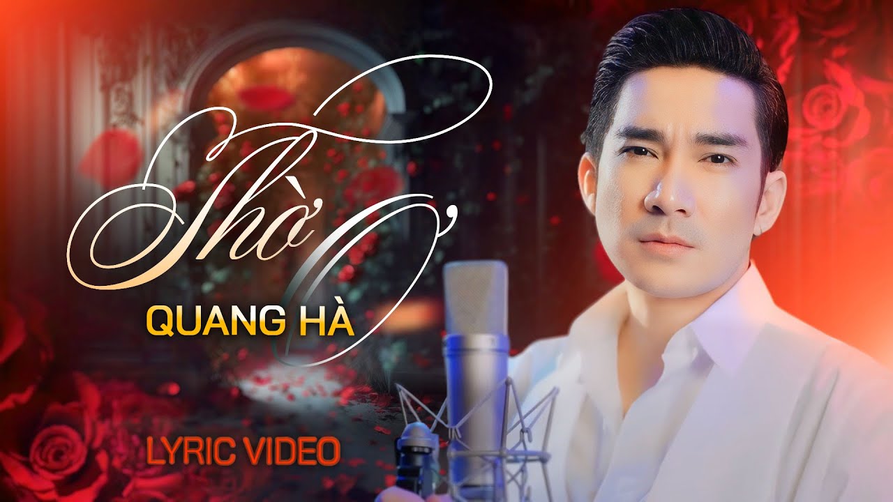 THỜ Ơ - QUANG HÀ (Official Lyrics Video)