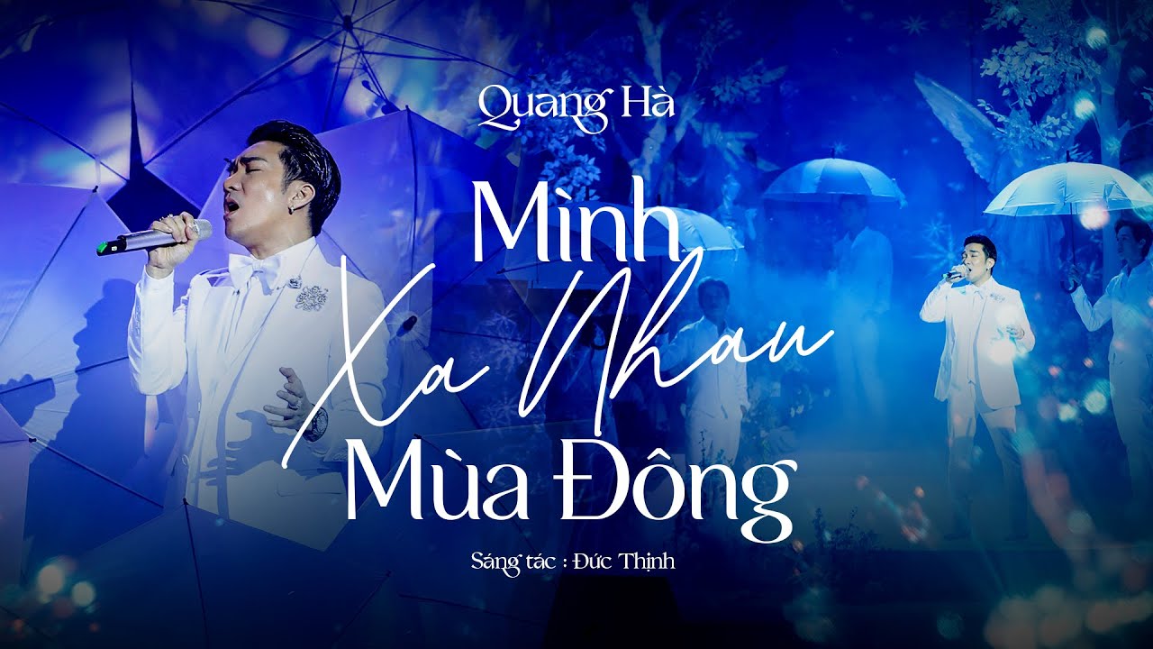 Mình Xa Nhau Mùa Đông | Quang Hà