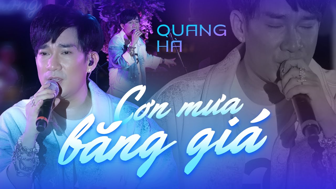 CƠN MƯA BĂNG GIÁ - QUANG HÀ live cực cuốn khiến khán giả nín thở chờ đến đoạn kết