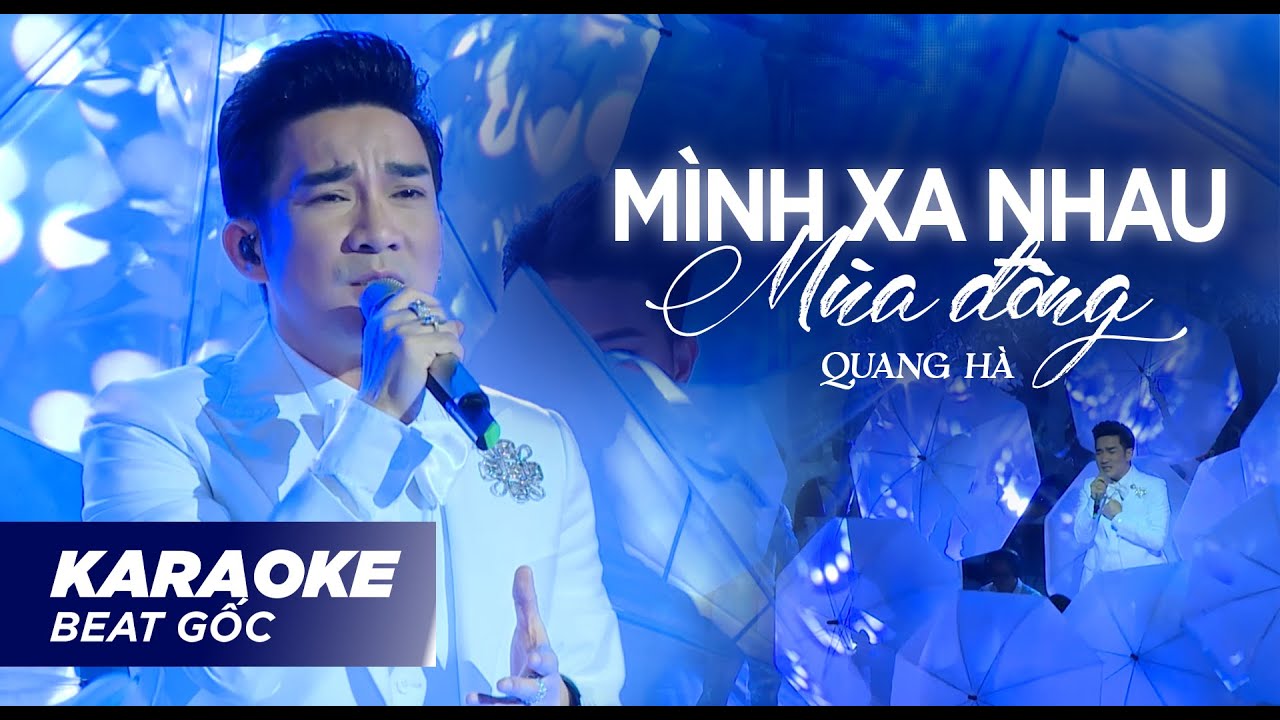 Karaoke Mình Xa Nhau Mùa Đông | Quang Hà | Tone Nam