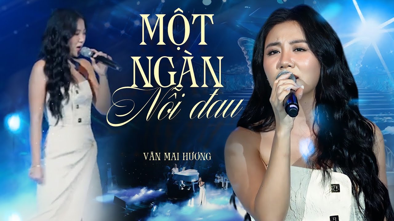 Mê Mẩn trước GIỌNG CA NGỌT NGÀO của Văn Mai Hương qua HIT bự "MỘT NGÀN NỖI ĐAU"