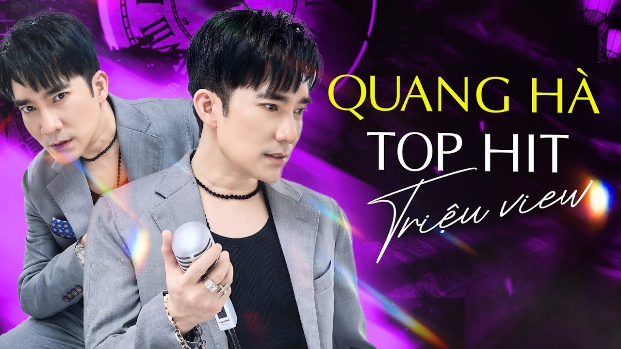 🔴 QUANG HÀ TOP HITS | Những Ca Khúc Triệu Views Hay Nhất Của Quang Hà | Album Quang Hà 2024