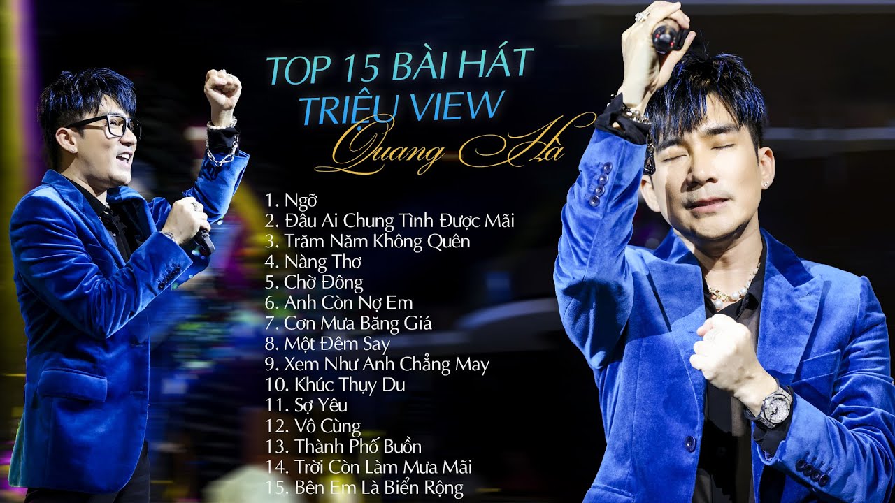 Top 15 Ca Khúc Từng Làm Mưa Làm Gió Các Bảng Xếp Hạng Âm Nhạc - Playlist Quang Hà