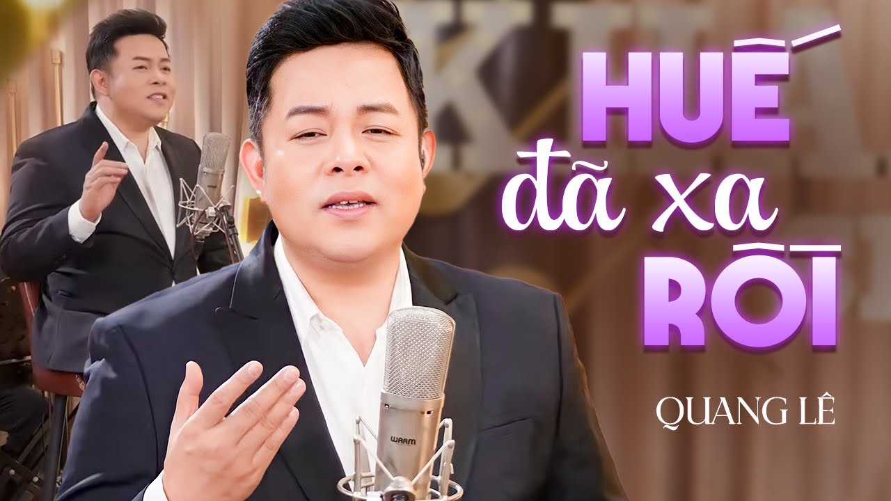 Quang Lê - Huế Đã Xa Rồi | Official MV