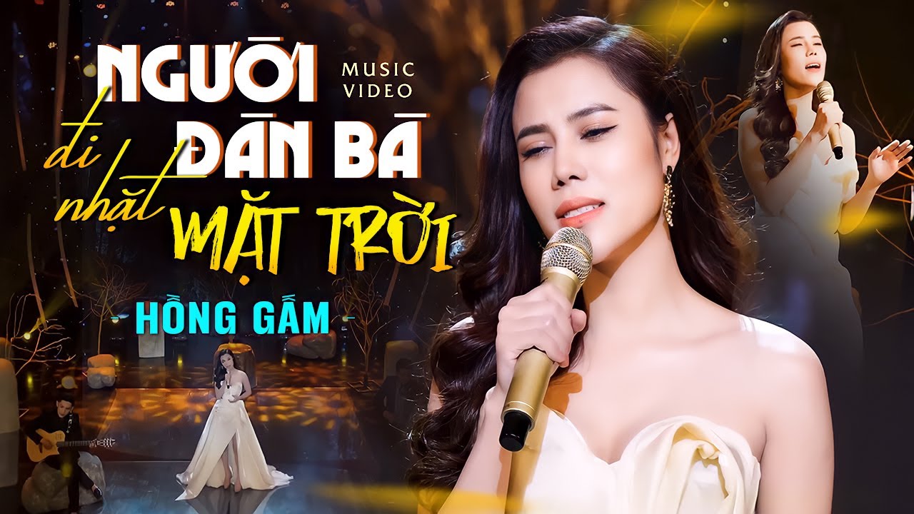 Người Đàn Bà Đi Nhặt Mặt Trời - Hồng Gấm | Official Music Video