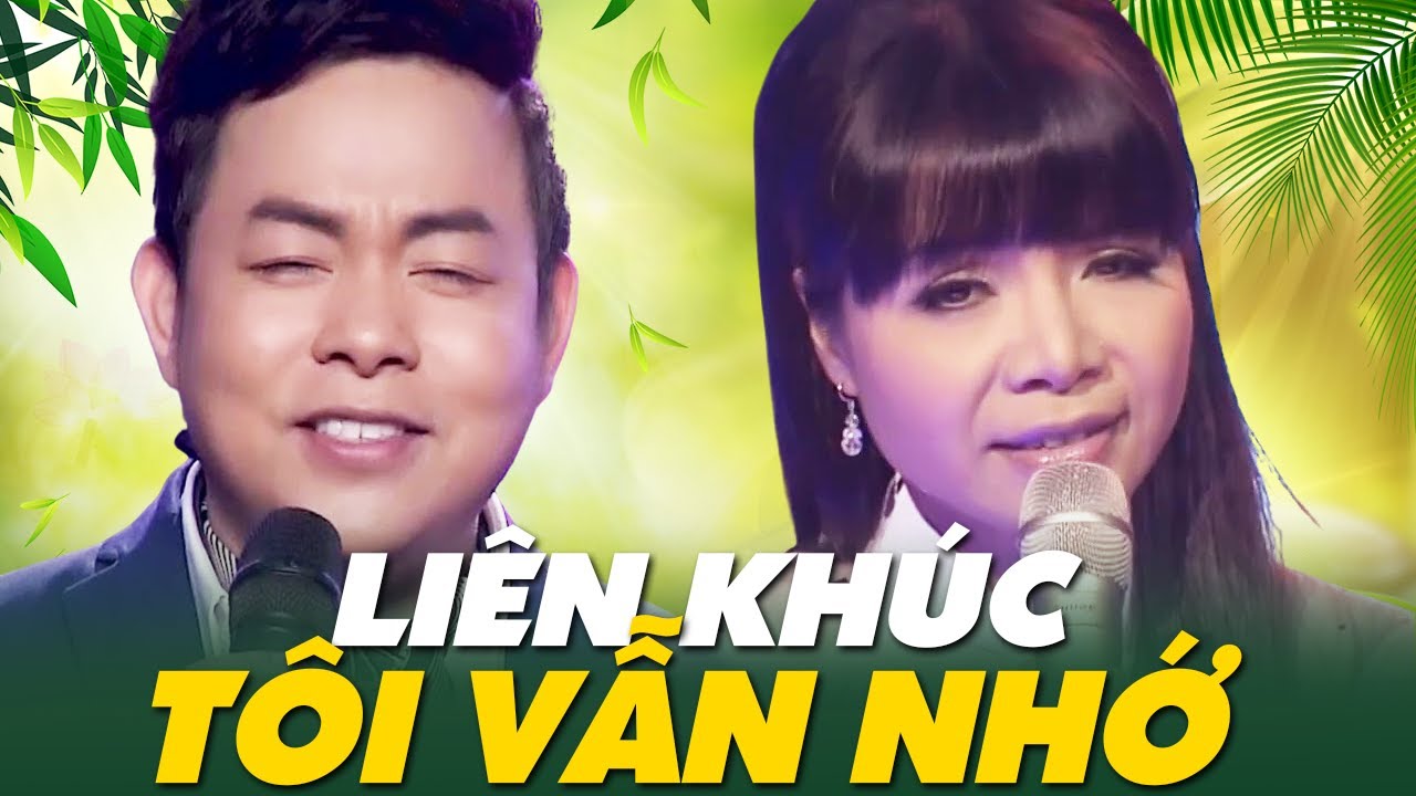 Liên Khúc Tôi Vẫn Nhớ, Một Lần Dang Dở - Quang Lê, Quỳnh Dung | Official Music Video