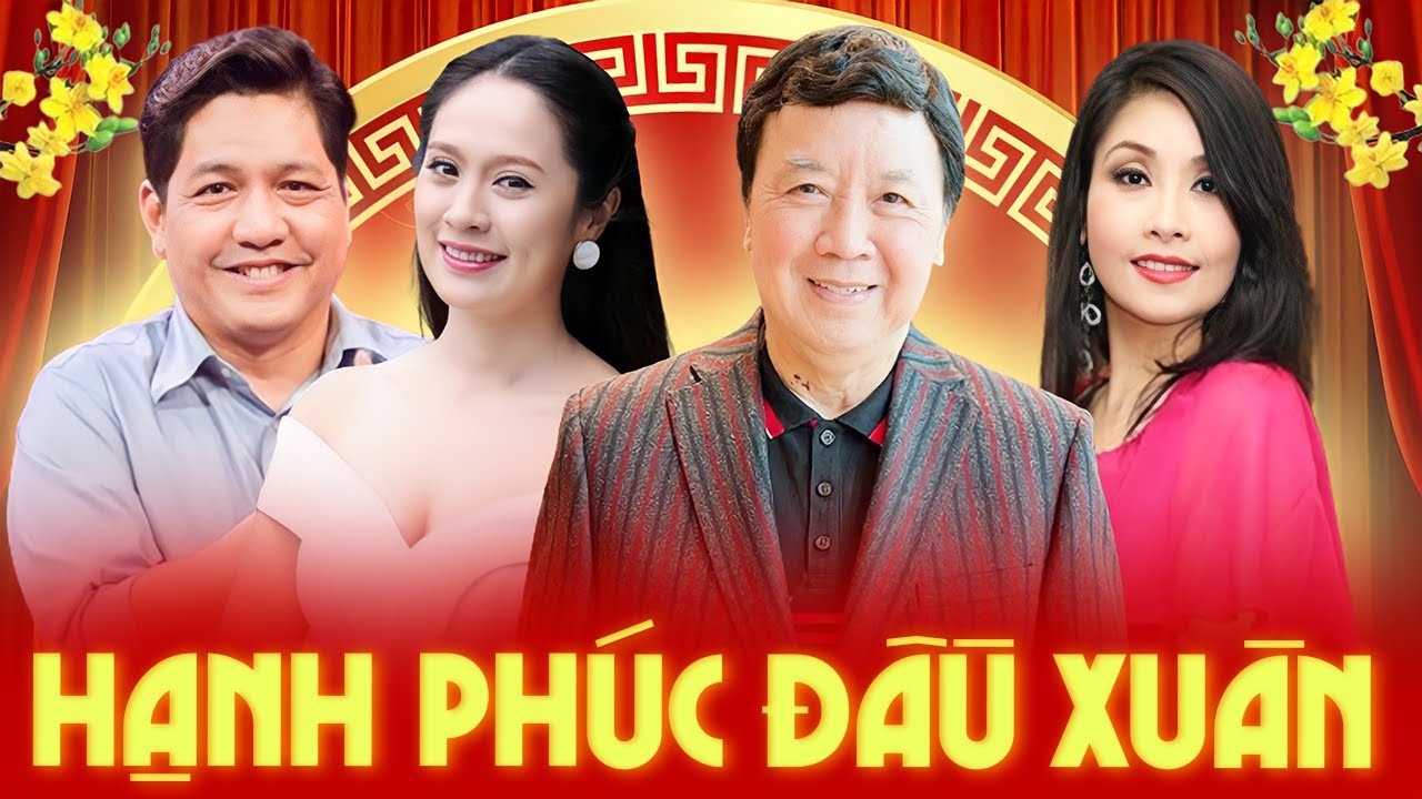 Hạnh Phúc Đầu Xuân - Nsưt Bảo Quốc, Kiều Oanh, Đức Thịnh, Thanh Thúy | Hài Việt Nam Mới Nhất