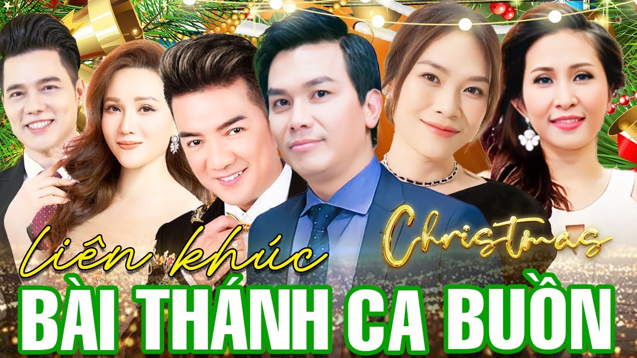 Bài Thánh Ca Buồn, Hai Mùa Noel - Liên Khúc Nhạc Noel Hải Ngoại Xưa Bất Hủ Hay Nhất