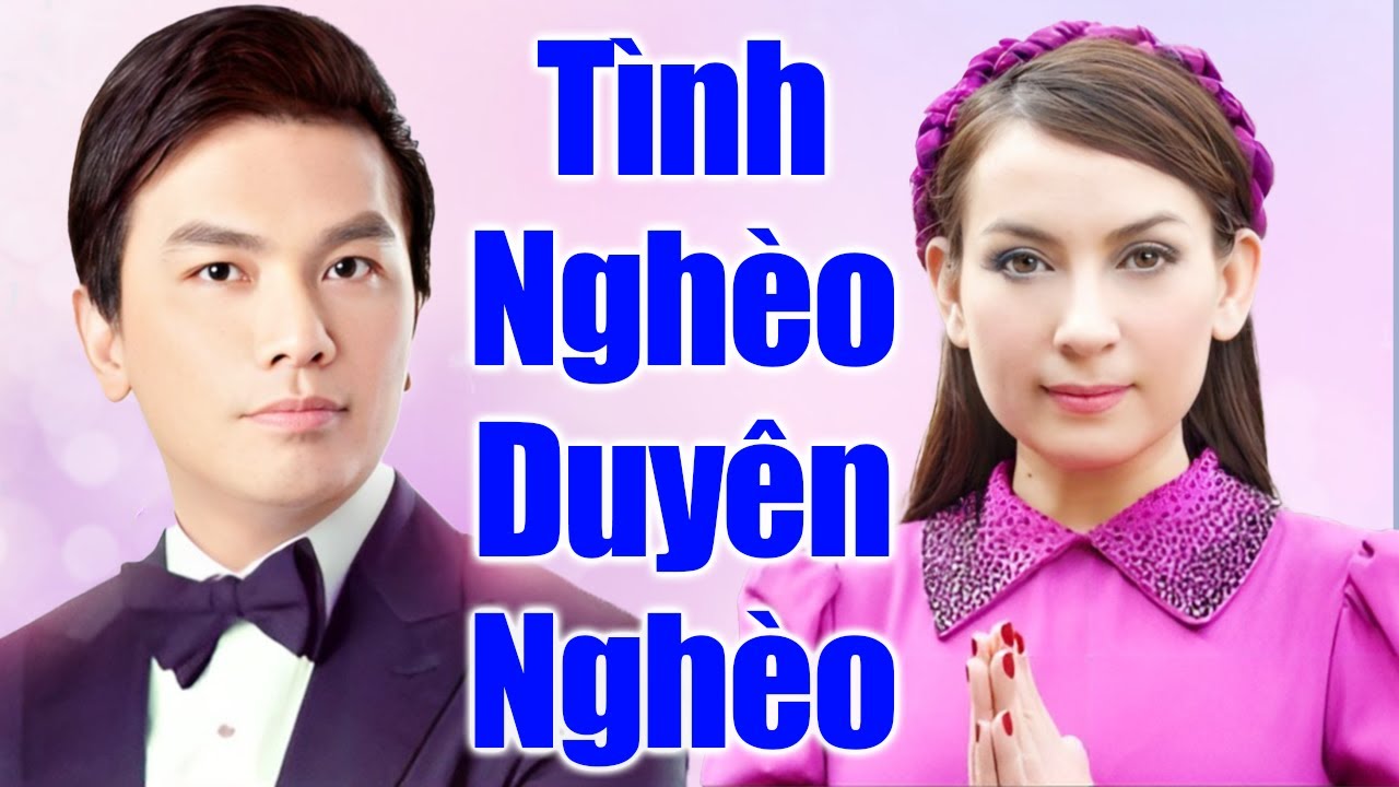 Liên Khúc Nhạc Trữ Tình " Tình Nghèo, Duyên Nghèo " - Phi Nhung & Mạnh Quỳnh