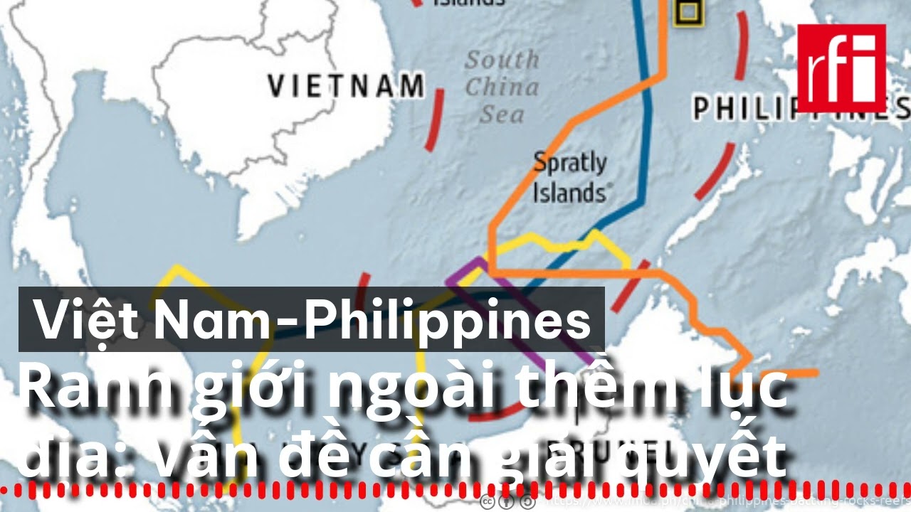 Ranh giới ngoài thềm lục địa: Vấn đề cần giải quyết giữa Việt Nam và Philippines